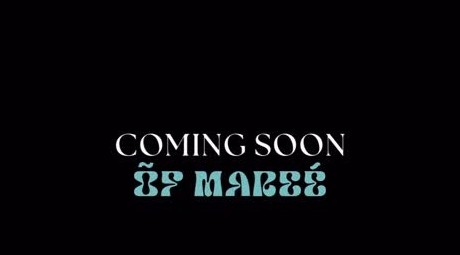 MAREÉ - Coming Soon